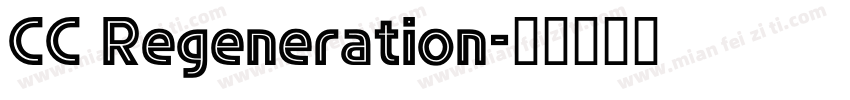 CC Regeneration字体转换